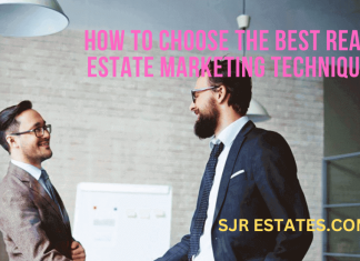 How To Choose The Best Real Estate Marketing Technique
